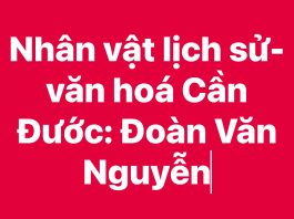 Nhân vật lịch sử-văn hoá Cần Đước: Đoàn Văn Nguyễn 1928 – 1969